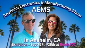 Anaheim Electronics and Manufacturing Show 2023
